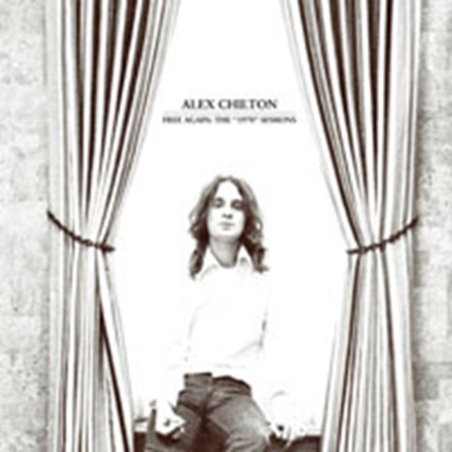 Audio Free Again: The 1970 Sessions Alex Chilton