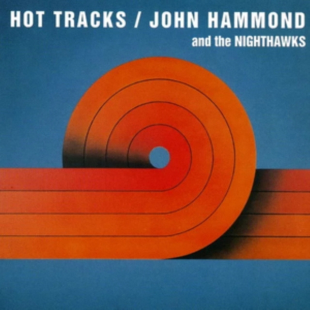 Audio Hot Tracks John Hammond & the Nighthawks