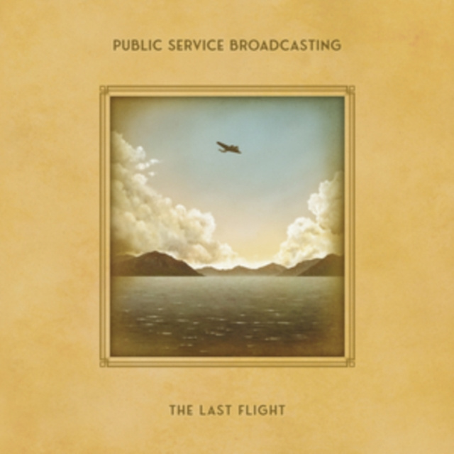 Audio The Last Flight Public Service Broadcasting