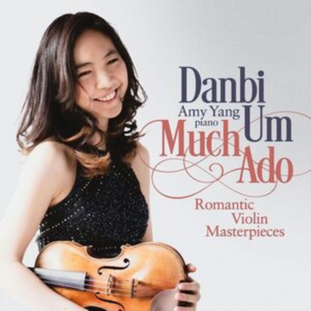 Audio Much Ado: Romantic Violin Masterpieces 