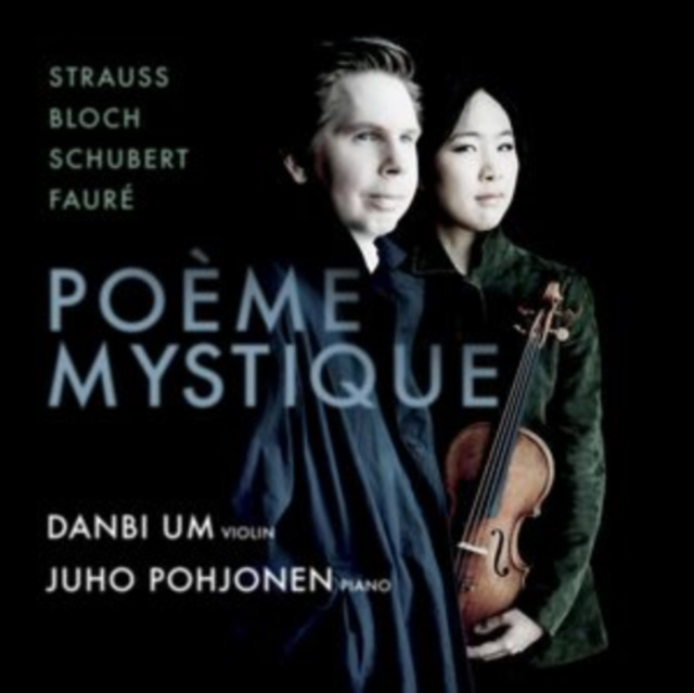 Audio Strauss/Bloch/Schubert/Fauré: Poème Mystique 
