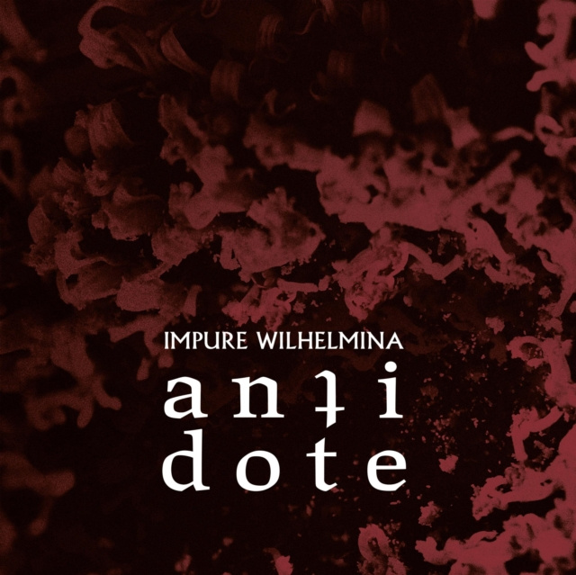 Audio Antidote Impure Wilhelmina