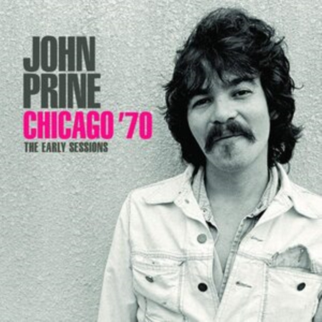 Audio Chicago '70 John Prine