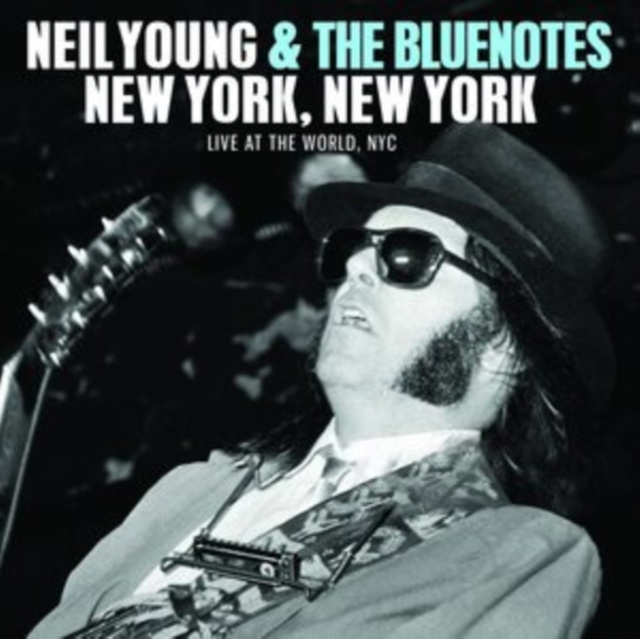 Audio New York, New York Neil Young & The Bluenotes
