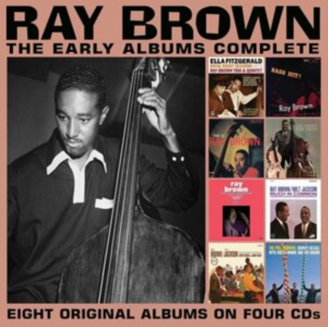 Audio The early albums complete Ray Brown