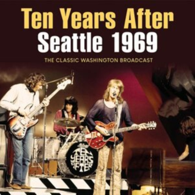 Audio Seattle 1969 Ten Years After