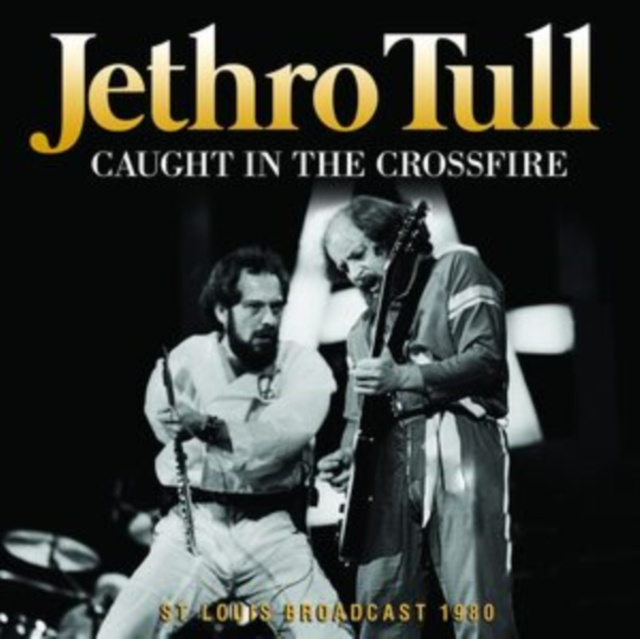 Audio Caught in the Crossfire Jethro Tull