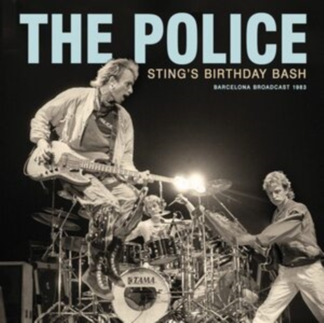 Audio Sting's Birthday Bash The Police