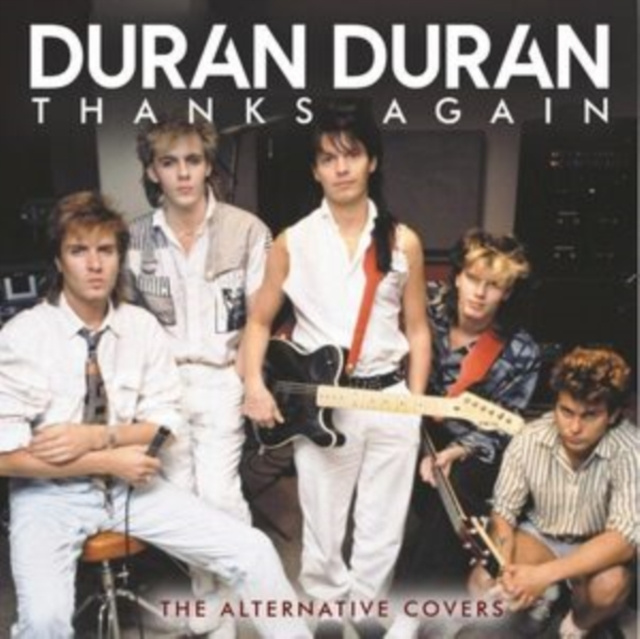 Audio Thanks Again Duran Duran