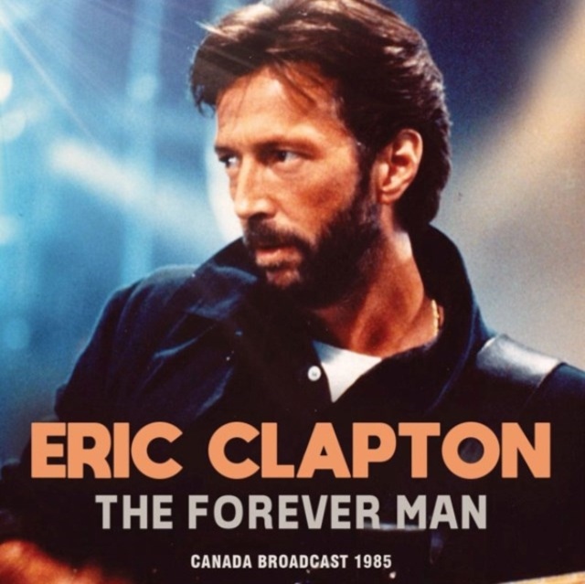 Audio The Forever Man Eric Clapton