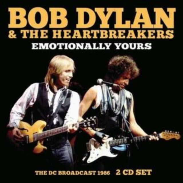 Audio Emotionally Yours Bob Dylan & The Heartbreakers