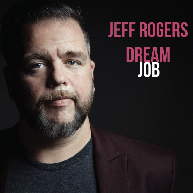 Audio Dream Job Jeff Rogers