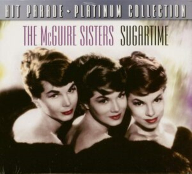 Audio Sugartime The McGuire Sisters