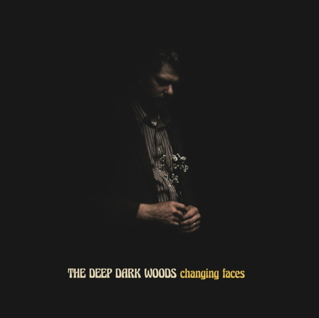 Audio Changing Faces The Deep Dark Woods