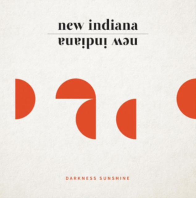 Audio Darkness Sunshine New Indiana