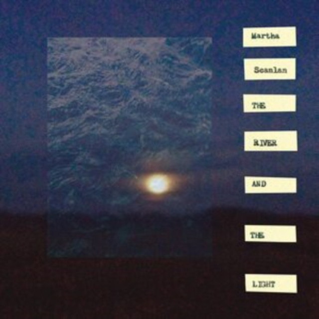 Audio The River and the Light Martha Scanlan
