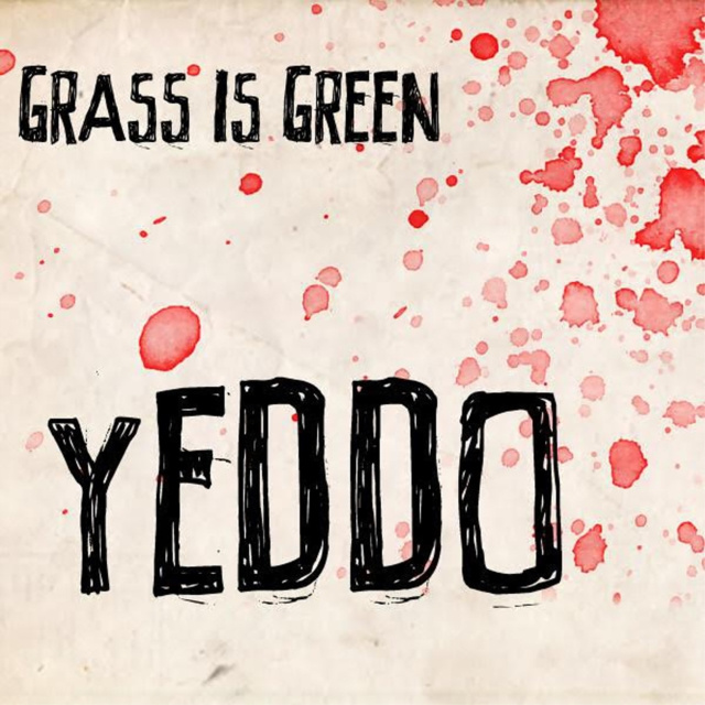 Audio Yeddo Grass Is Green