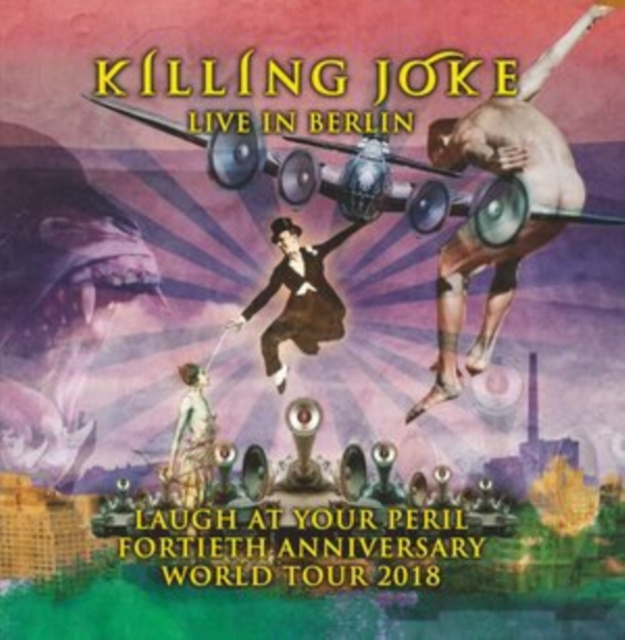 Audio Live in Berlin Killing Joke
