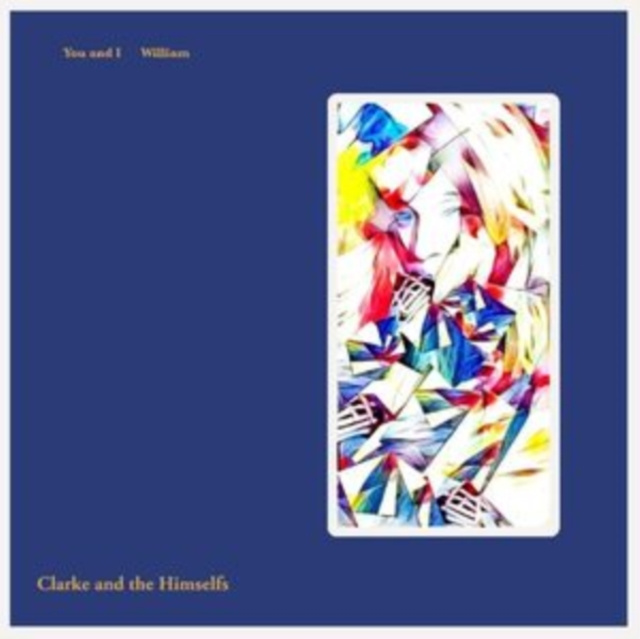 Audio You and I/William Clarke and the Himselfs