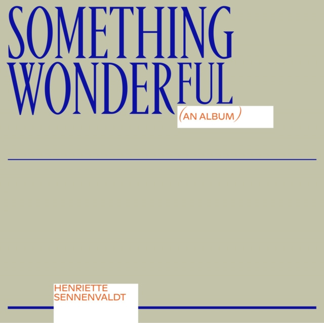 Audio Something Wonderful Henriette Sennenvaldt