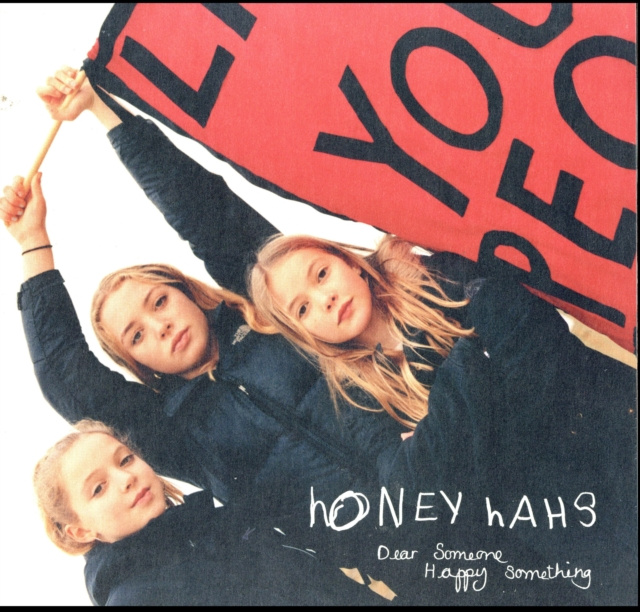 Audio Dear Someone, Happy Something Honey Hahs