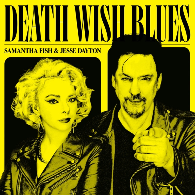Audio Deathwish Blues Samantha Fish & Jesse Dayton