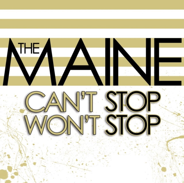 Audio Can't Stop Won't Stop The Maine