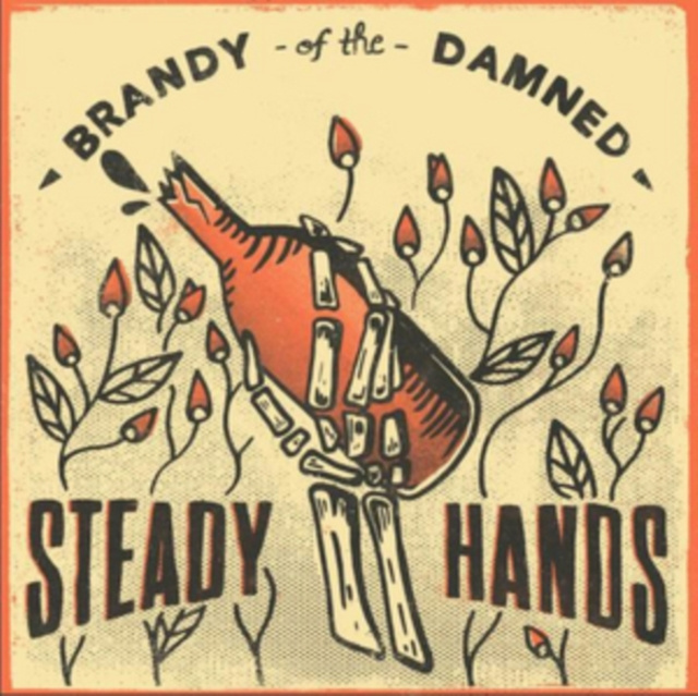 Audio Brandy of the Damned Steady Hands