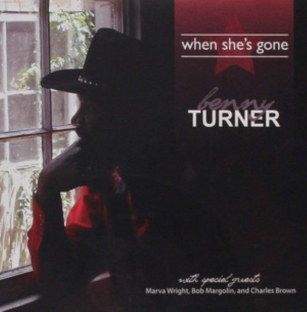 Audio When She's Gone Benny Turner