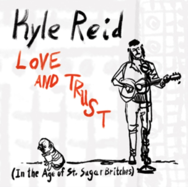 Audio Love & Trust Kyle Reid