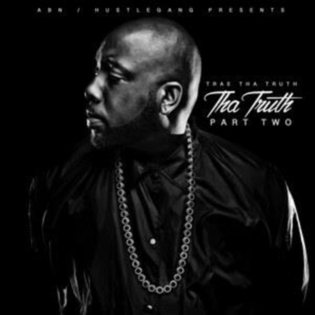 Áudio Tha Truth, Part Two Trae Tha Truth