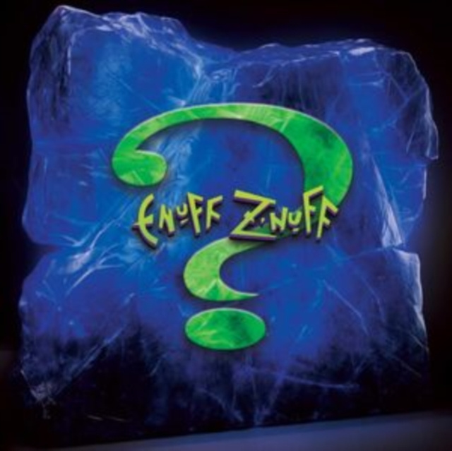 Audio ? Enuff Z'Nuff