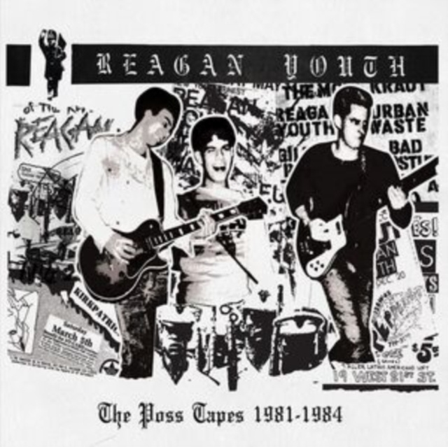 Audio The Poss Tapes 1981-1984 Reagan Youth