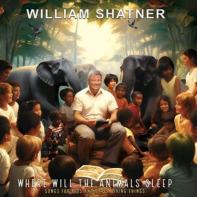 Audio Where Will the Animals Sleep William Shatner