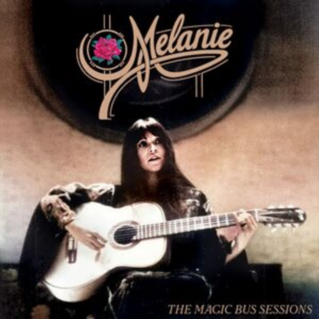 Audio The Magic Bus Sessions Melanie