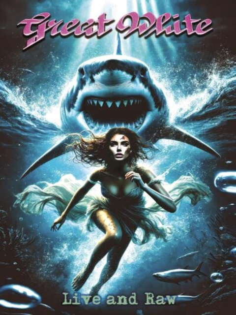 Video Great White: Live and Raw 