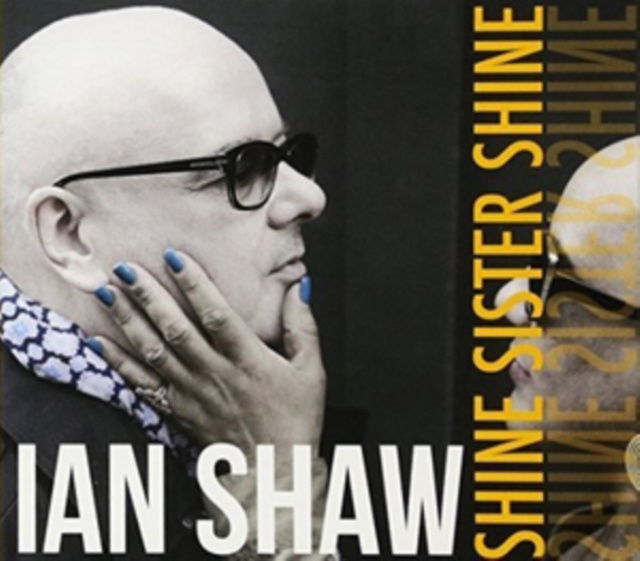 Audio Shine Sister Shine Ian Shaw