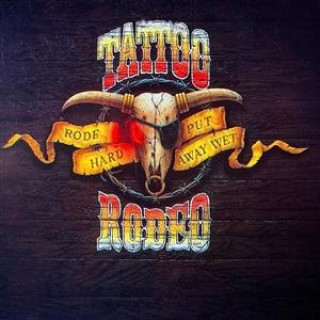 Audio Rode Hard Put Away Wet Tattoo Rodeo