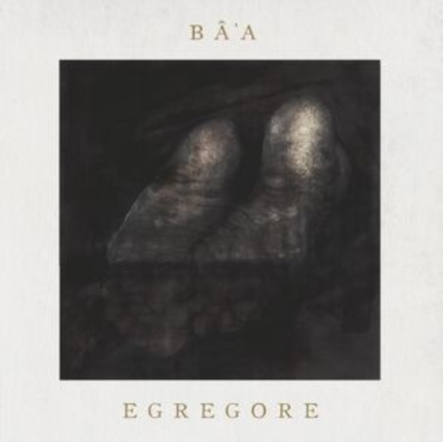 Audio Egrégore Bâ'a