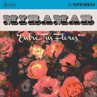 Audio Entre Tus Flores Miramar