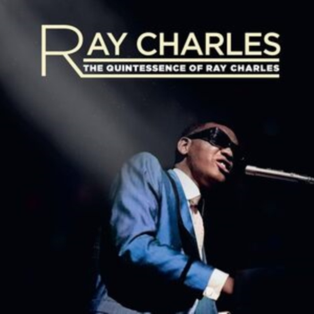 Audio The Quintessence of Ray Charles Ray Charles