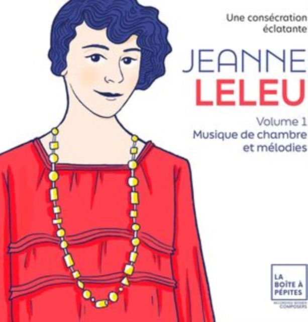 Audio Jeanne Leleu: Une Consécration Éclatante 