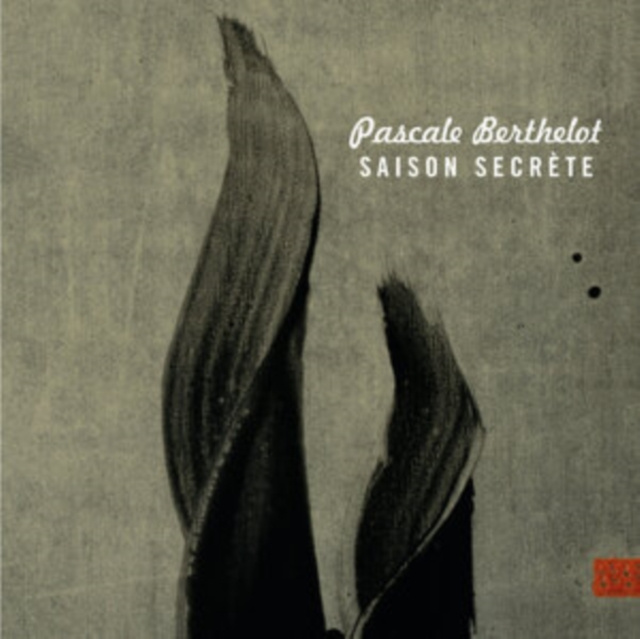 Audio Pascale Berthelot: Saison Secrète 