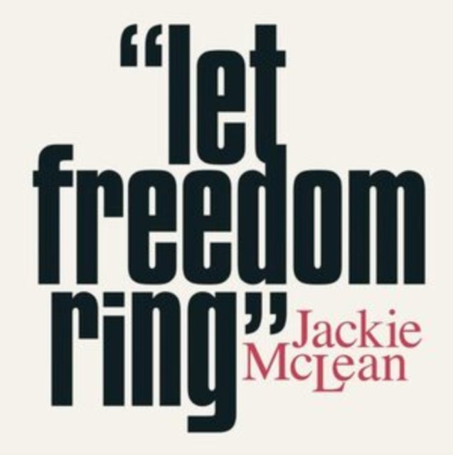Audio Let Freedom Ring Jackie McLean