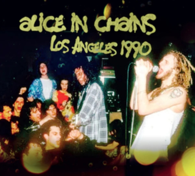 Audio Los Angeles 1990 Alice in Chains