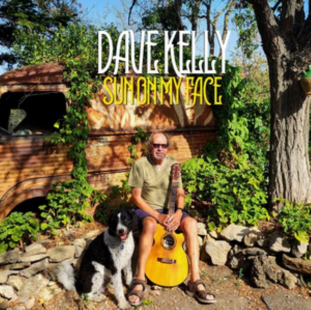 Audio Sun On My Face Dave Kelly