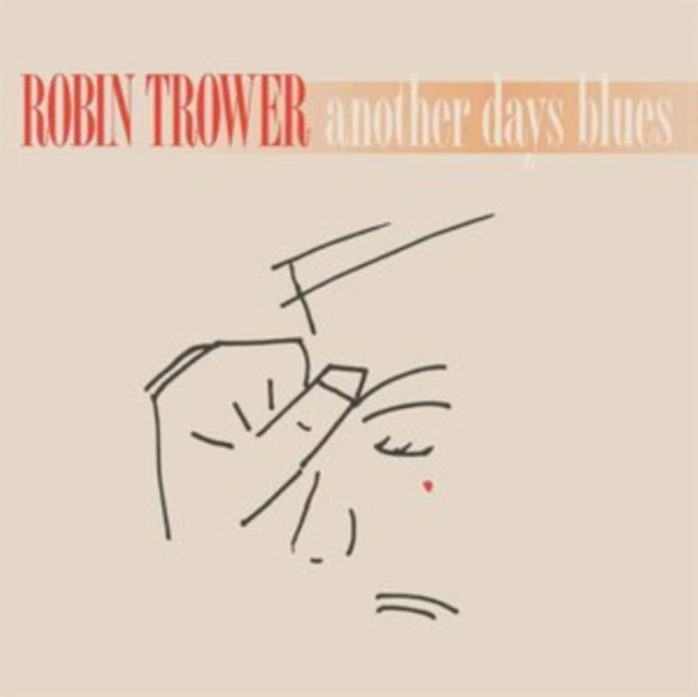 Audio Another Days Blues Robin Trower