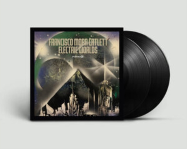 Audio Electric Worlds Francisco Mora Catlett
