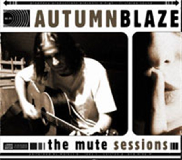 Audio The Mute Sessions Autumnblaze