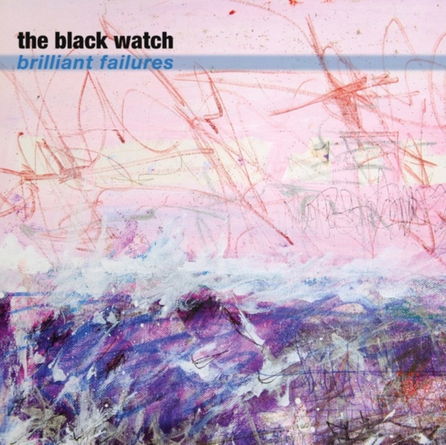Audio Brilliant Failures The Black Watch